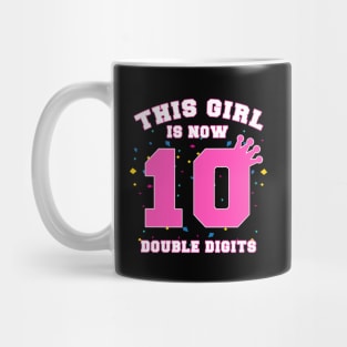 This Girl is Now Double Digits Mug